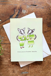 Karte "I love you so Matcha"