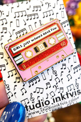 Pin Girls Just Wanna Have Fun Kassette