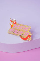 Pin Burn The Patriarchy