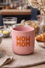Tasse "Wow Mom"