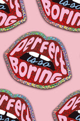 Sticker Lips Perfect Is So Boring
