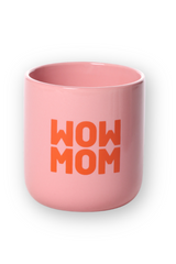 Tasse "Wow Mom"
